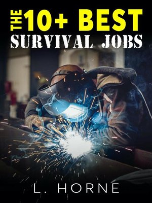 cover image of The 10+ Best Survival Jobs